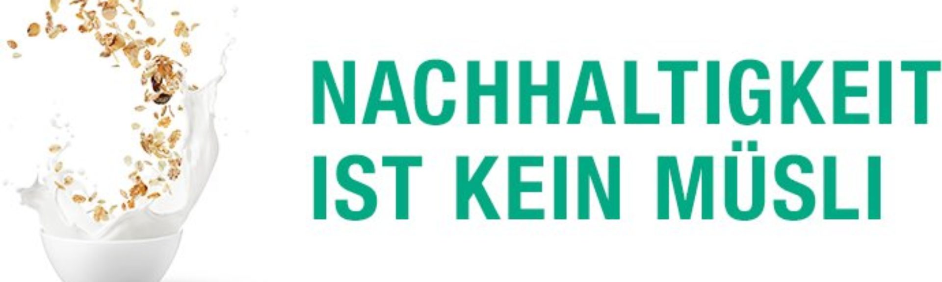 Nachhaltigkeit_ist_kein_Muesli